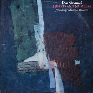 Don Grolnick, Michael Brecker – Hearts And Numbers LP