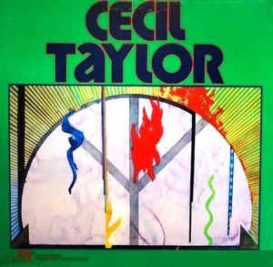 Cecil Taylor – The Cecil Taylor Unit LP