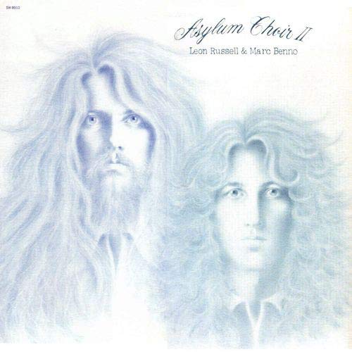 Leon Russell, Marc Benno – Asylum Choir II LP