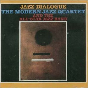 Modern Jazz Quartet And The All-Star Jazz Band – Jazz Dialogue LP
