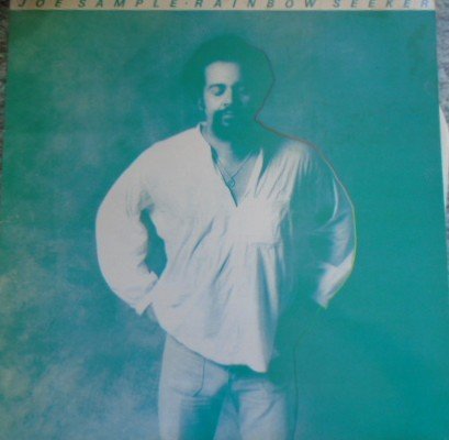 Joe Sample Rainbow Seeker