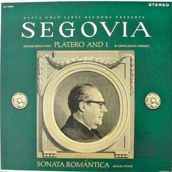 Andrés Segovia – Platero And I / Sonata Romantica LP