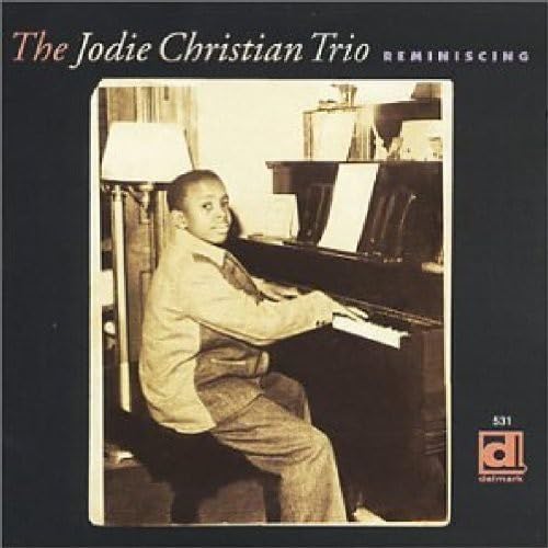 The Jodie Christian Trio – Reminiscing CD