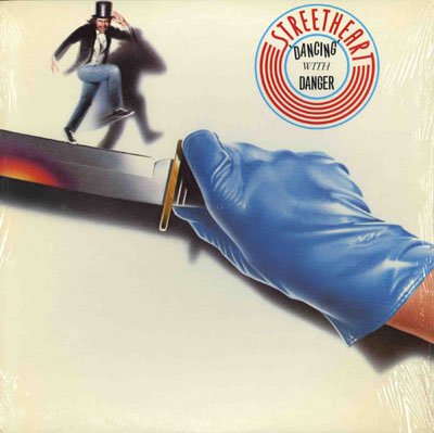 Streetheart – Dancing With Danger LP