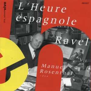 Manuel Rosenthal - Ravel: L'Heure expagnole