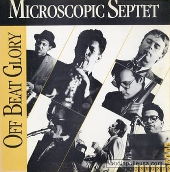 Microscopic Septet - Off Beat Glory LP