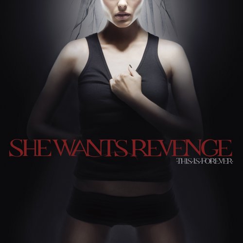 She Wants Revenge – This Is Forever CD