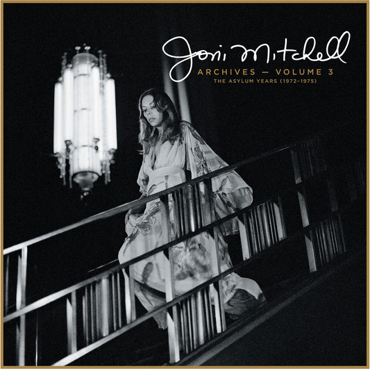 the album cover for Joni Mitchell - Joni Mitchell Archives 3: Asylum Years (1972-1975)