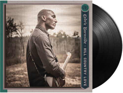 Cedric Burnside - Hill Country Love