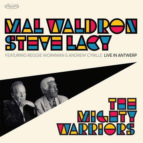 Mal Waldron / Steve Lacy - The Mighty Warriors