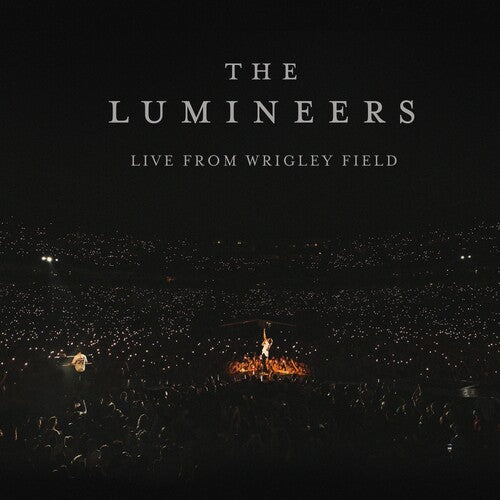 The Lumineers - Live From Wrigley Field