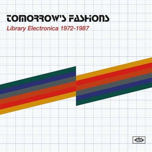 Various - Tomorrow's Fashions: Library Electronica 1972-1987