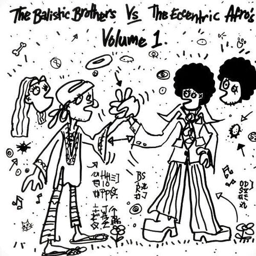 The Ballistic Brothers - The Ballistic Brothers vs. the Eccentric Afros - Vol. 1