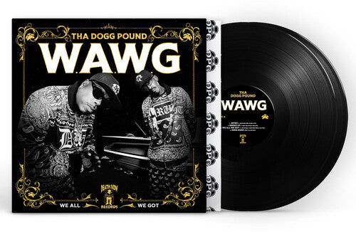 Tha Dogg Pound - W.A.W.G. (We All We Got)