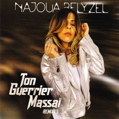 Najoua Belyzel - Ton Guerrier Massai