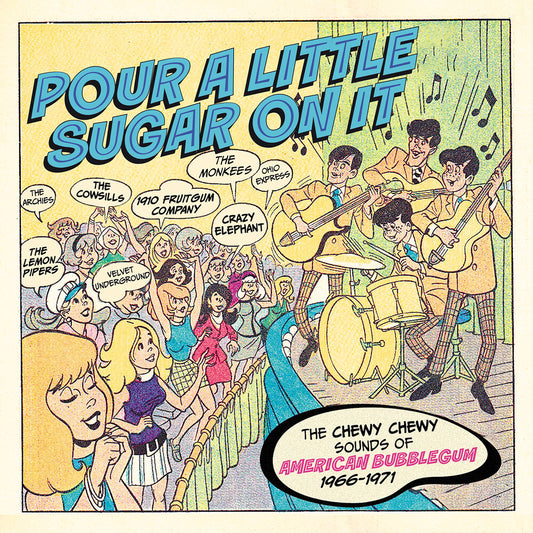 the album cover for Pour A Little Sugar On It: Chewy Chewy Sounds (Uk) - Pour A Little Sugar On It: Chewy Chewy Sounds (Uk)