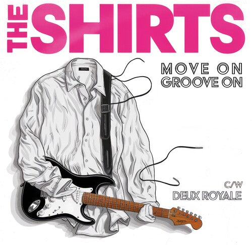 The Shirts - Move on Groove on