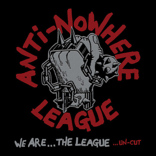 The Anti-Nowhere League - We Are the League...Un-Cut