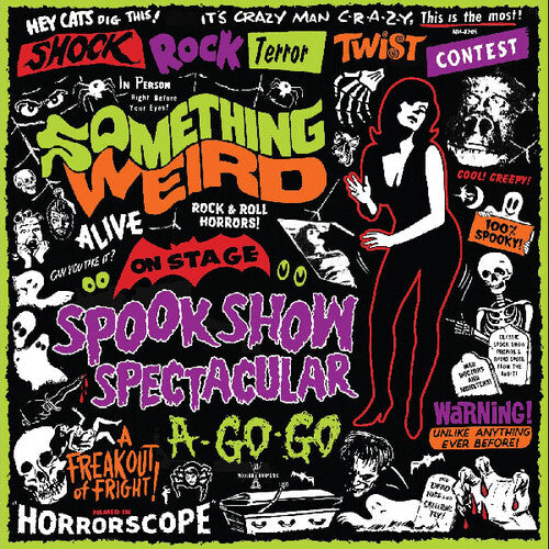 Something Weird - Spook Show Spectacular A-go-go