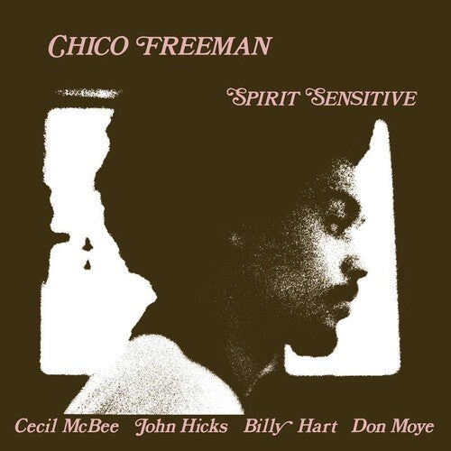 Chico Freeman - Spirit Sensitive