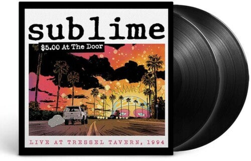 Sublime - $5 At The Door