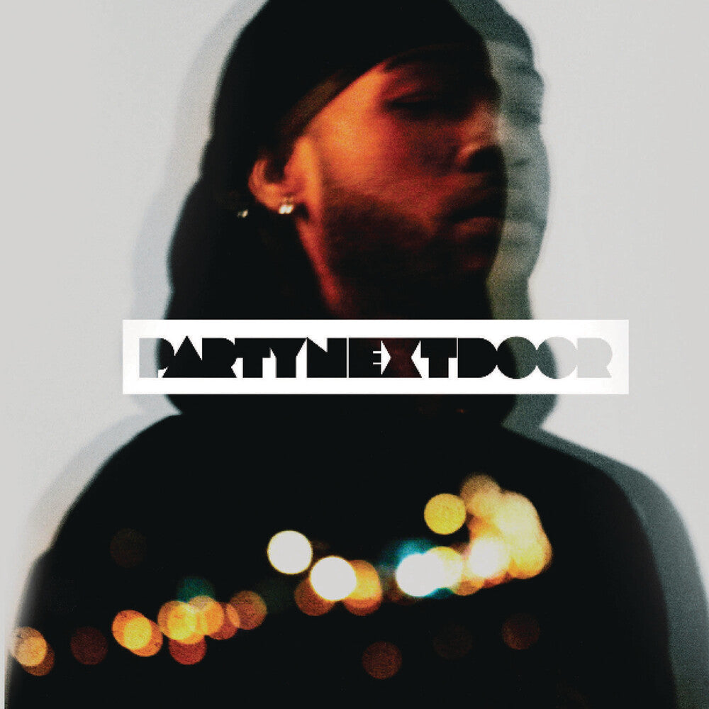 PARTYNEXTDOOR - Partynextdoor (Can)