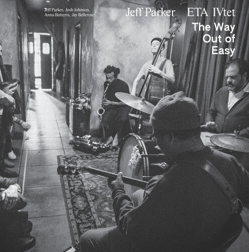 Jeff Parker, ETA IVtet - Way Out Of Easy