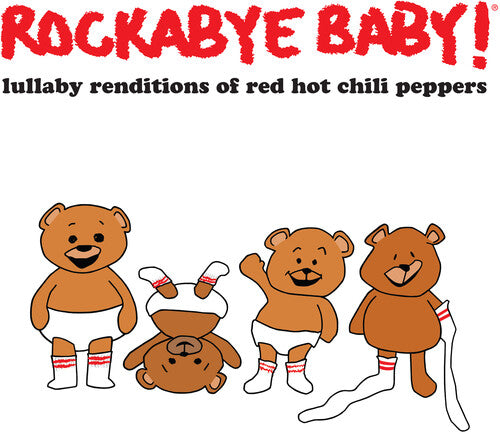 Andrew Bissell - Lullaby Renditions Of Red Hot Chili Peppers