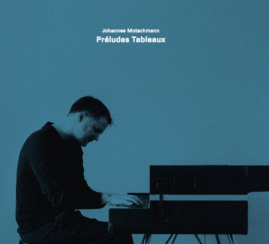 Pre-Order: Johannes Motschmann - Preludes Tableaux (Uk)