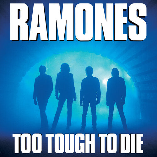 The Ramones - Too Tough To Die