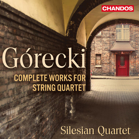Gorecki / Silesian Quartet - Complete Music For String Quartet