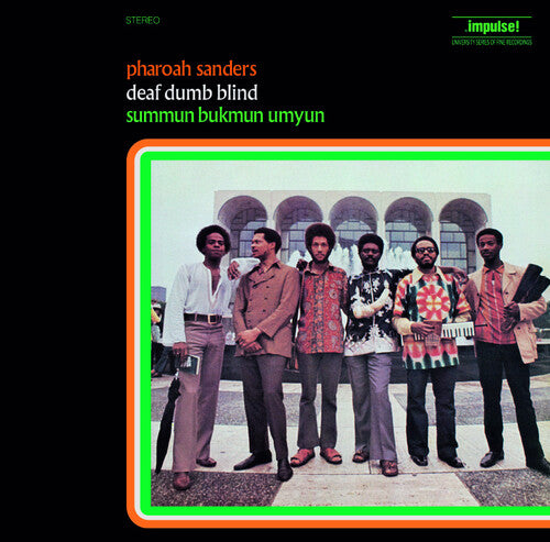 Pharoah Sanders - Deaf Dumb Blind (Summun Bukmun Umyun)