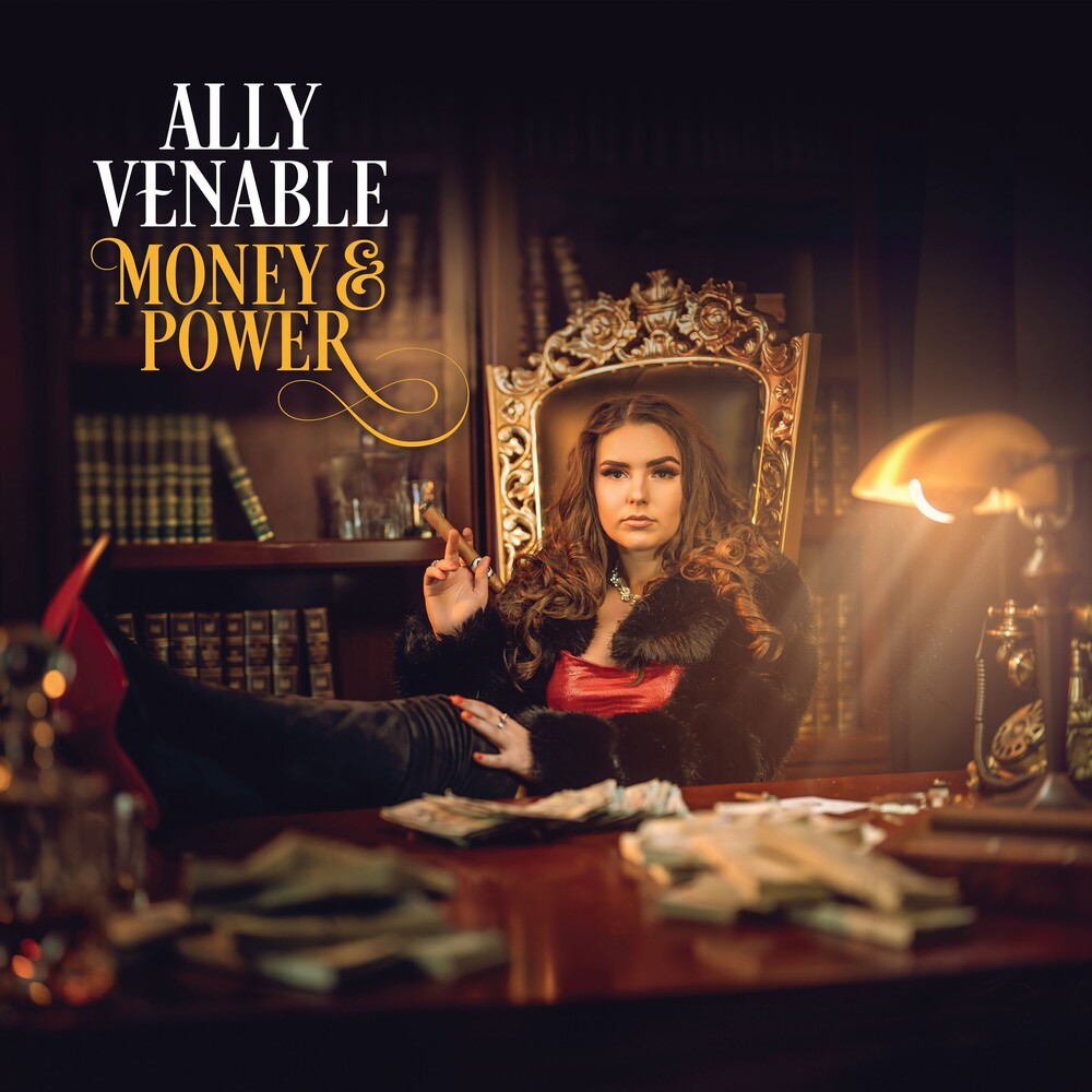 Ally Venable - Money & Power