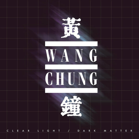Wang Chung - Clear Light / Dark Matter