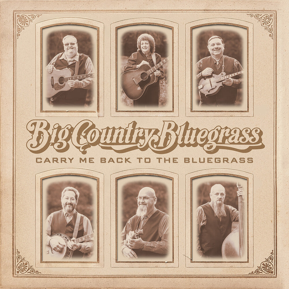 Big Country Bluegrass - Carry Me Back To The Bluegrass [Digipak]