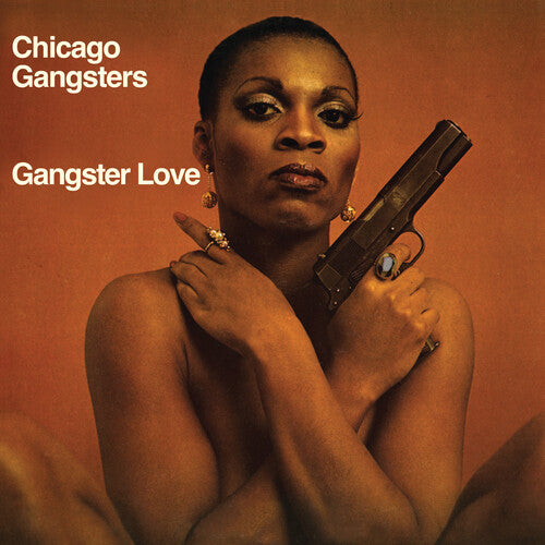 Chicago Gangsters -  Gangster Love