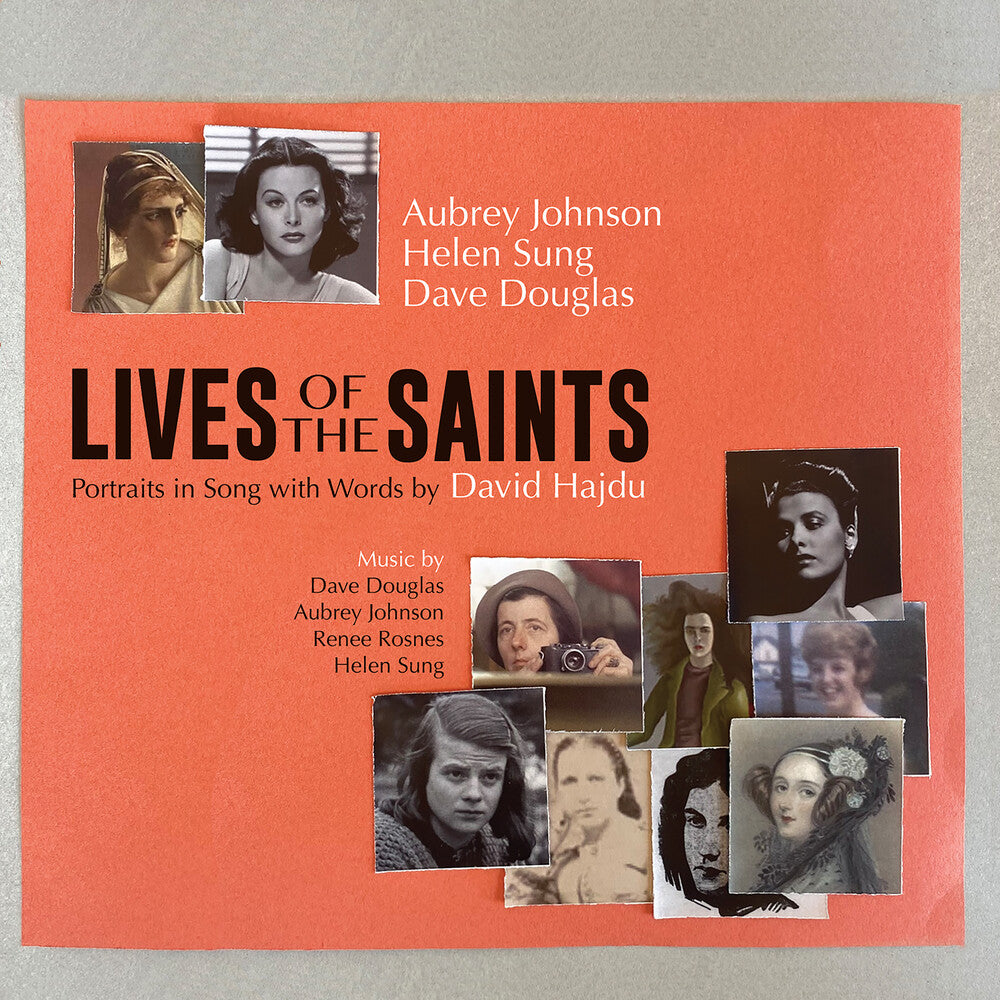 Aubrey Johnson  / Sung,Helen / Douglas,Dave - Lives Of The Saints Portraits In Songs With Word