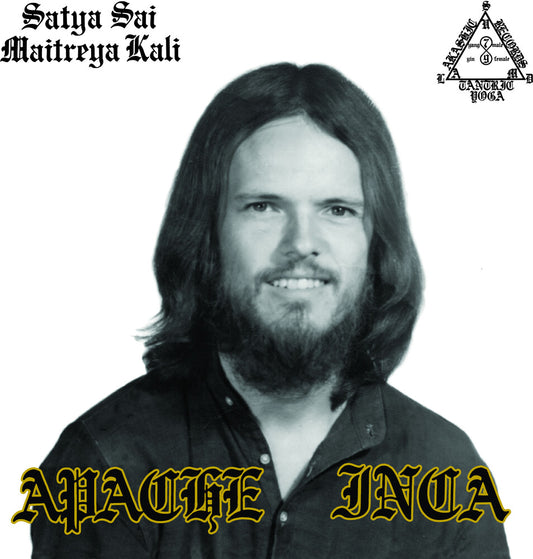 Pre-Order: Maitreya Kali - Apache-Inca [Reissue]