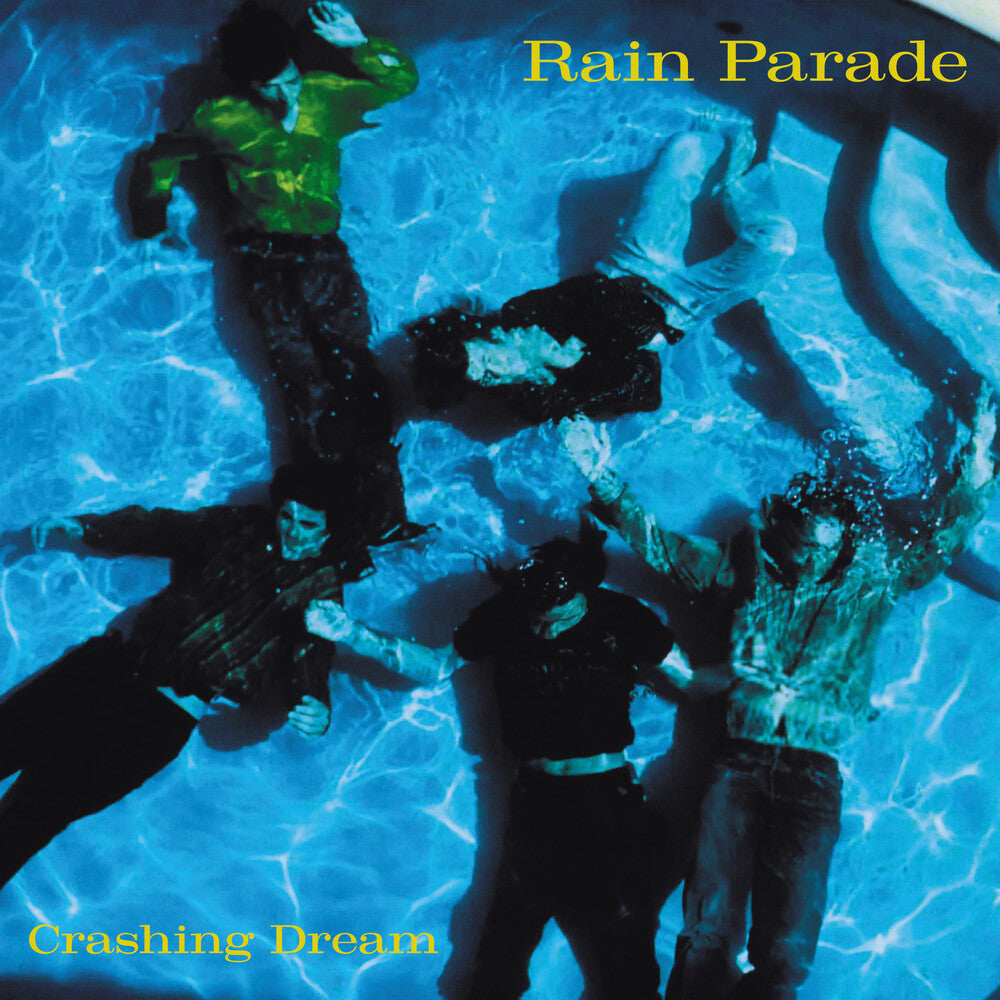 Rain Parade - Crashing Dream (Deluxe) [Reissue]