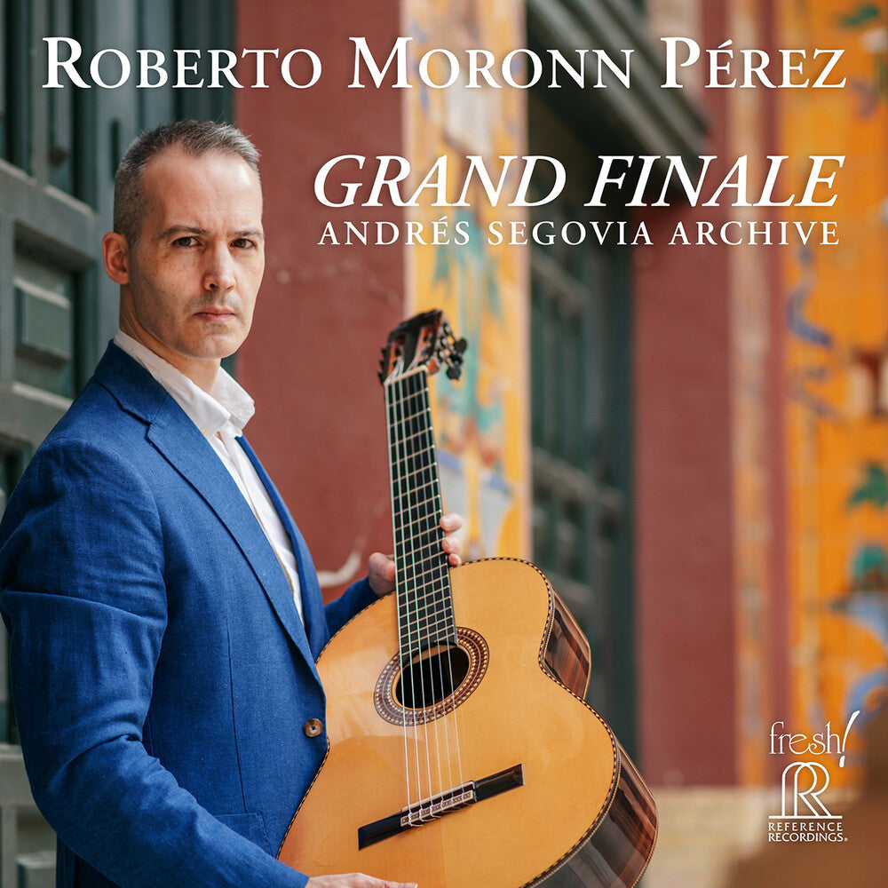 Roberto Perez  Moronn - Andres Segovia Archive - Grand Finale