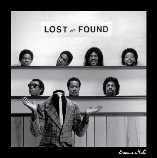 Eramus Hall - Lost & Found
