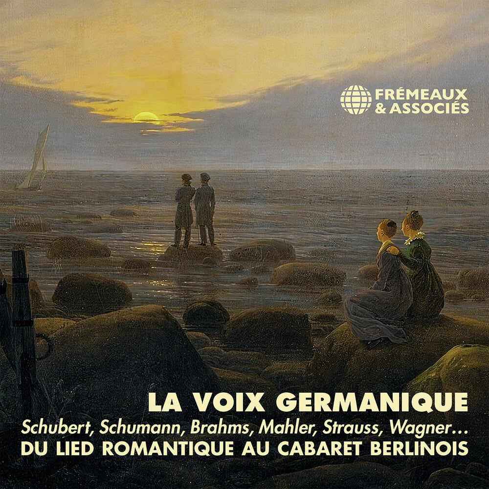 La Voix Germanique - Du Lied Romantique Au Cabaret - La Voix Germanique - Du Lied Romantique Au Cabaret