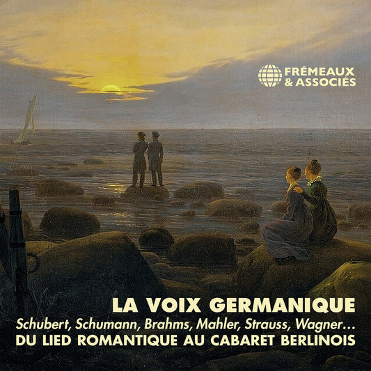 La Voix Germanique - Du Lied Romantique Au Cabaret - La Voix Germanique - Du Lied Romantique Au Cabaret