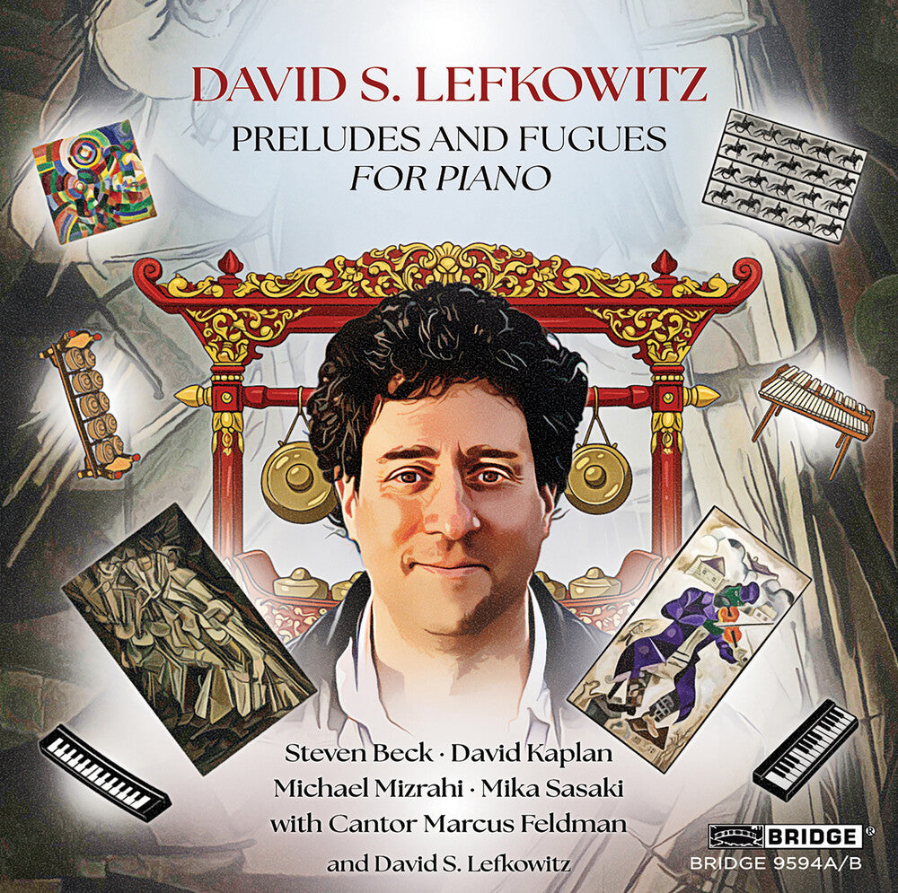 Michael Mizrahi - Lefkowitz: Preludes & Fugues