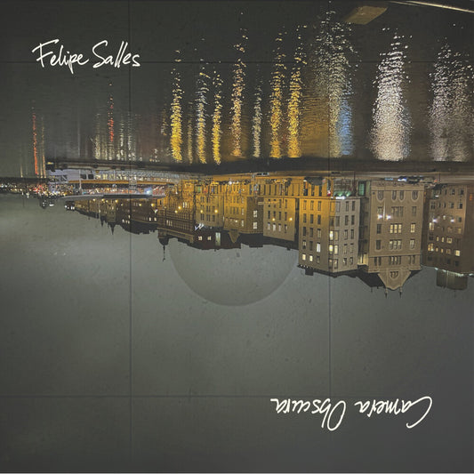 Salles, Felipe - Camera Obscura