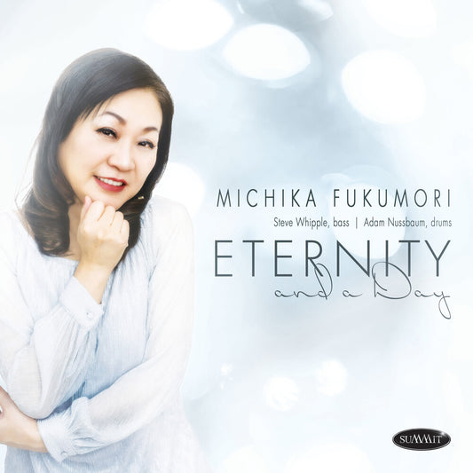 Fukumori, Michika - Eternity And A Day