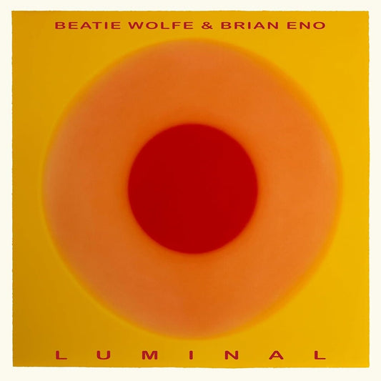 the album cover for Brian Eno and Beatie Wolfe - Luminal
