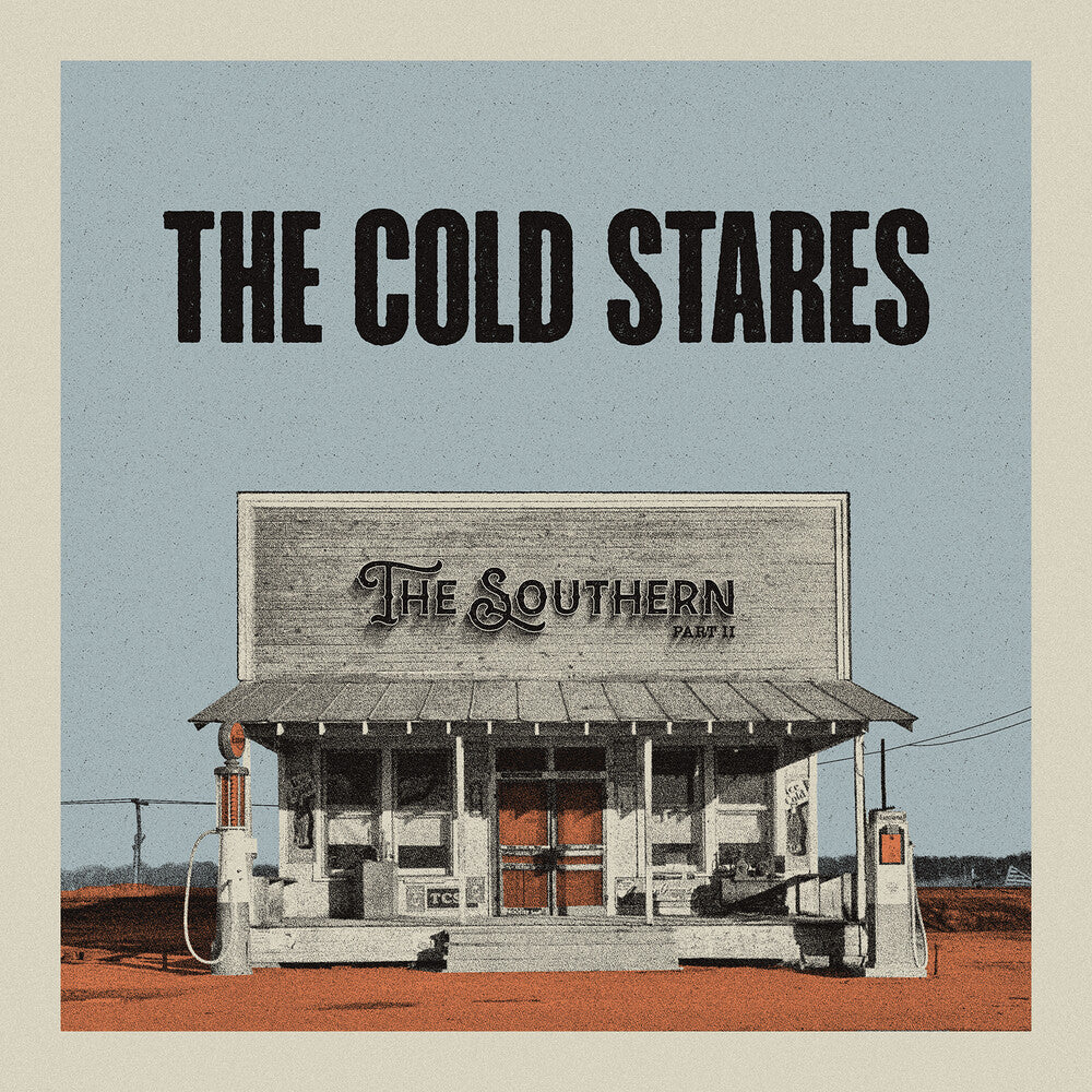 the album cover for Cold Stares - Southern Part 2