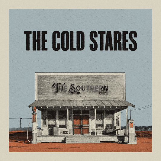 the album cover for Cold Stares - Southern Part 2