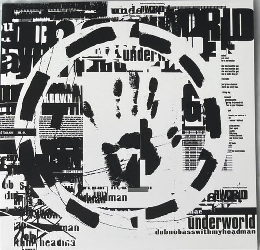 Underworld - Dubnobasswithmyheadman